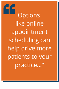 A Block Quote Stating Online appointment booking can help drive more patient traffic