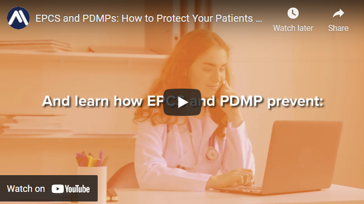 EPCS and PDMPs: How to Protect Your Patients and Stay Compliant